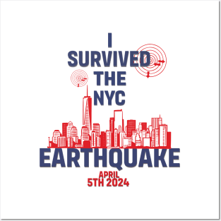 I Survived The Nyc Earthquake 2024  New York City Posters and Art